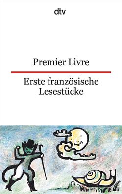Erste franz?sische Lesest?cke / Premier Livre, Frieda Wiegand