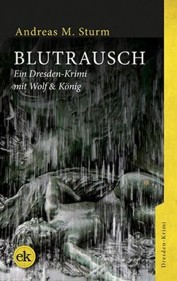 Blutrausch, Andreas M. Sturm