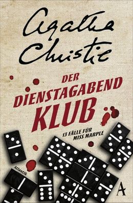 Der Dienstagabend-Klub: 13 F?lle f?r Miss Marple, Agatha Christie