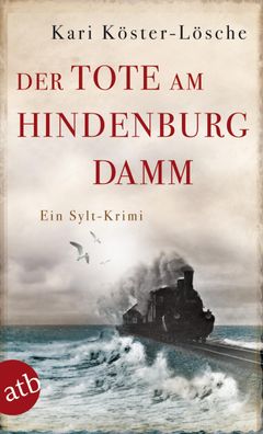 Der Tote am Hindenburgdamm, Kari K?ster-L?sche