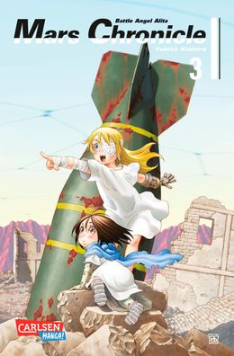Battle Angel Alita - Mars Chronicle 3, Yukito Kishiro