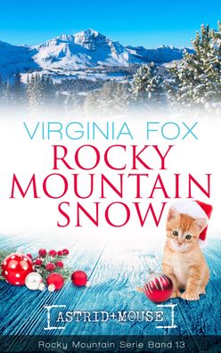 Rocky Mountain Snow, Fox Virginia