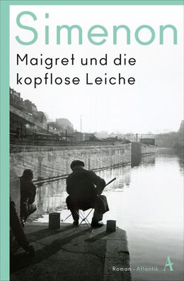 Maigret und die kopflose Leiche, Georges Simenon