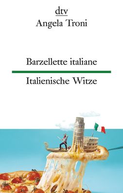 Barzellette italiane - Italienische Witze, Hildegard M?ller