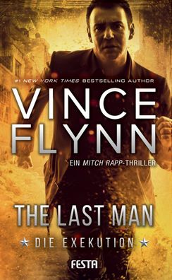The Last Man - Die Exekution, Vince Flynn