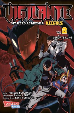 Vigilante - My Hero Academia Illegals 2, Kohei Horikoshi