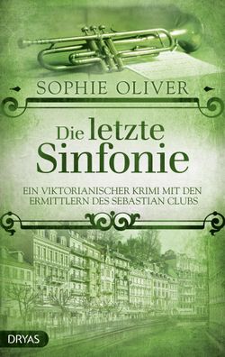 Die letzte Sinfonie, Sophie Oliver