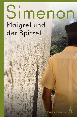 Maigret und der Spitzel, Georges Simenon