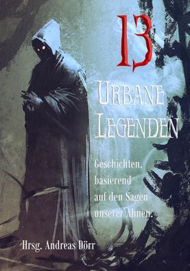 13 Urbane Legenden, Andreas D?rr