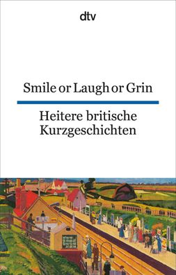 Heitere britische Kurzgeschichte / Smile or Laugh or Grin,