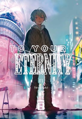 To Your Eternity 13, Yoshitoki Oima