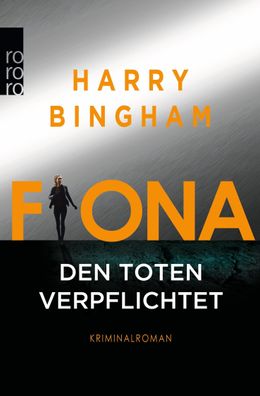 Fiona: Den Toten verpflichtet, Harry Bingham