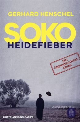 SoKo Heidefieber, Gerhard Henschel