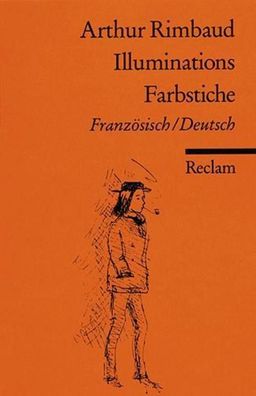 Farbstiche / Illuminations, Arthur Rimbaud