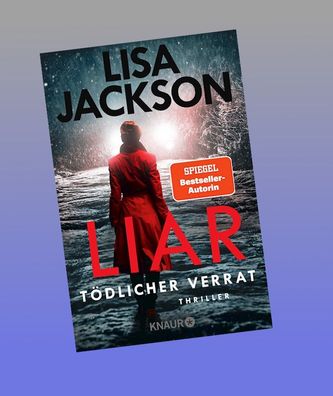 Liar - T?dlicher Verrat, Lisa Jackson