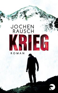 Krieg, Jochen Rausch