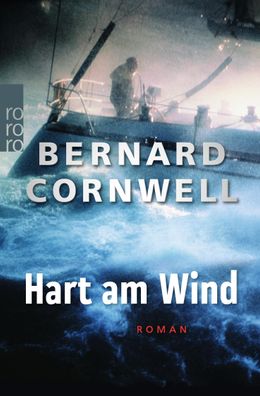 Hart am Wind, Bernard Cornwell