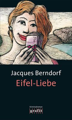 Eifel-Liebe, Jacques Berndorf