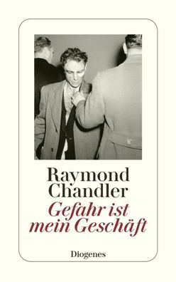Gefahr ist mein Gesch?ft, Raymond Chandler