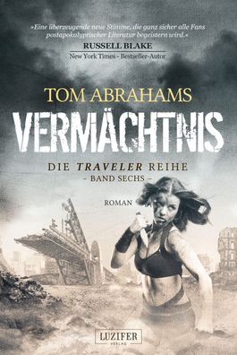 VERM?CHTNIS (Traveler 6), Tom Abrahams
