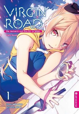 Virgin Road - Die Henkerin und ihre Art zu Leben Light Novel 01, Mato Sato