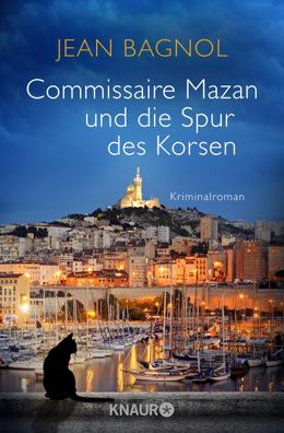 Commissaire Mazan und die Spur des Korsen, Jean Bagnol