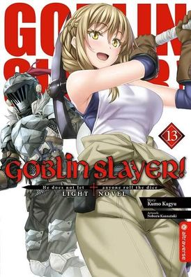 Goblin Slayer! Light Novel 13, Kumo Kagyu