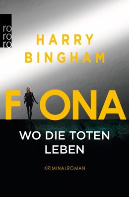 Fiona: Wo die Toten leben, Harry Bingham