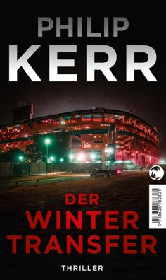 Der Wintertransfer (Scott Manson, Bd. 1), Philip Kerr