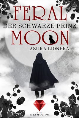 Feral Moon 2: Der schwarze Prinz, Asuka Lionera