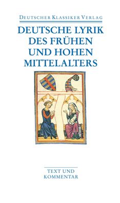 Deutsche Lyrik des fr?hen und hohen Mittelalters, Ingrid Kasten