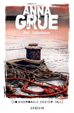 Der Judaskuss, Anna Grue