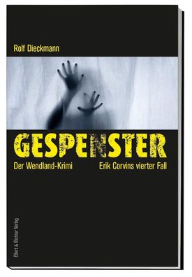 Gespenster, Rolf Dieckmann