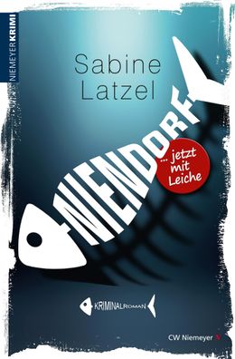 Niendorf ... jetzt mit Leiche, Sabine Latzel