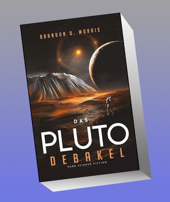 Das Pluto-Debakel, Brandon Q. Morris