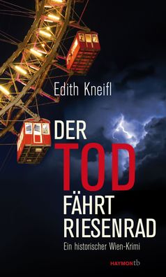 Der Tod f?hrt Riesenrad, Edith Kneifl