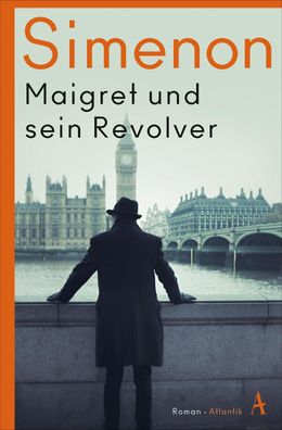 Maigret und sein Revolver, Georges Simenon