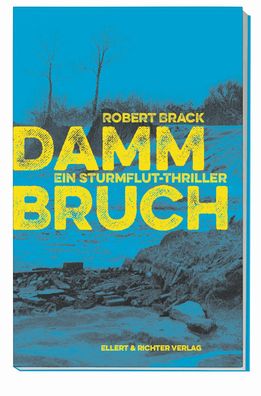 Dammbruch, Robert Brack