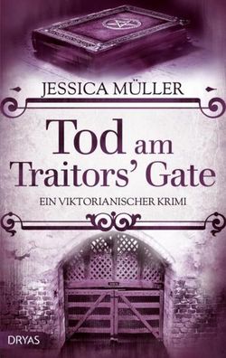 Tod am Traitors' Gate, Jessica M?ller