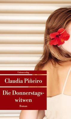 Die Donnerstagswitwen, Claudia Pineiro