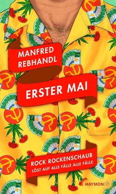 Erster Mai, Manfred Rebhandl