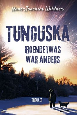 Tunguska, Hans-Joachim Wildner