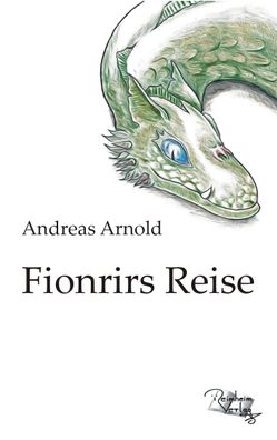 Fionrirs Reise 01, Andreas Arnold