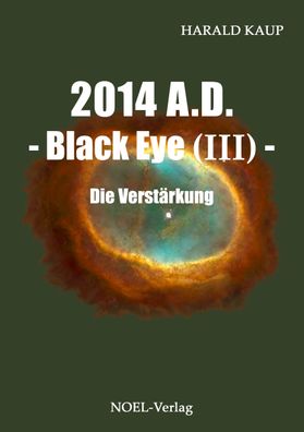 2014 A.D. - Black Eye (Band III), Harald Kaup