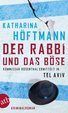 Der Rabbi und das B?se, Katharina H?ftmann