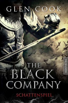 The Black Company 4 - Schattenspiel, Glen Cook