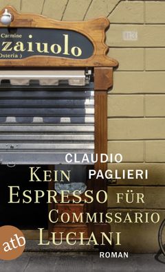 Kein Espresso f?r Commissario Luciani, Claudio Paglieri