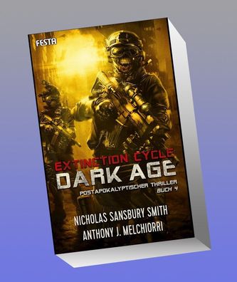 Dark Age - Buch 4, Nicholas Sansbury Smith