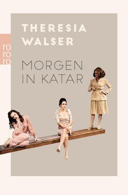 Morgen in Katar, Theresia Walser