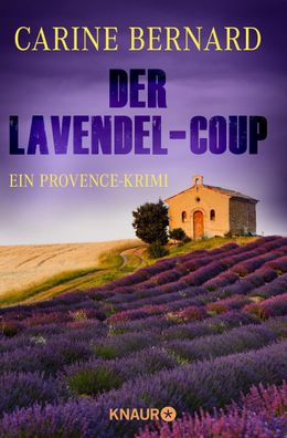 Der Lavendel-Coup, Carine Bernard